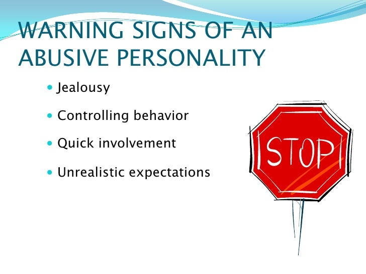 Warning signs of an abusive personality